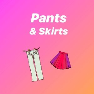 Pants & Skirts